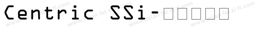 Centric SSi字体转换